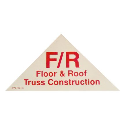 "F/R Floor & Roof Truss Construction"  Sign, Red on White, Refle