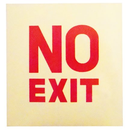 No Exit Sign, Glow, 5"W x 5-1/4"H